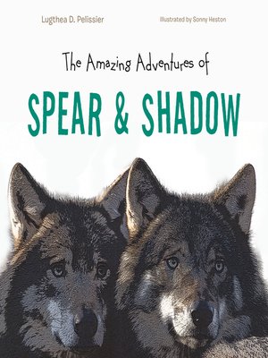cover image of The Amazing Adventures of Spear & Shadow